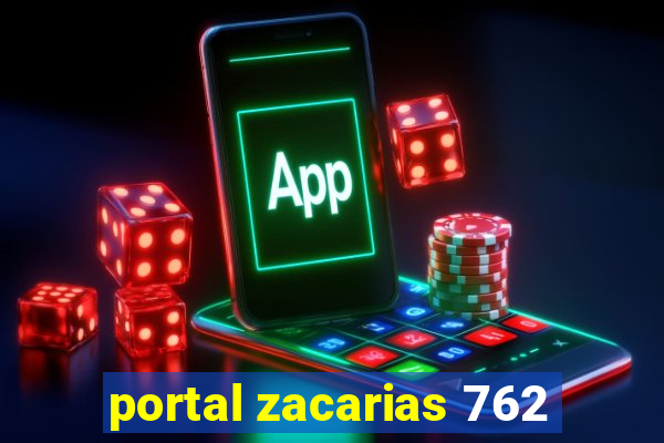 portal zacarias 762