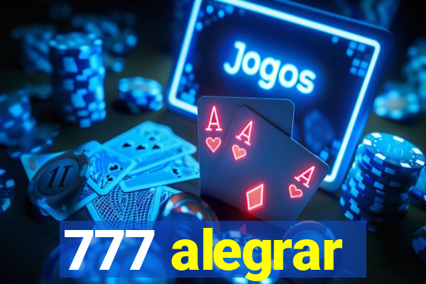 777 alegrar