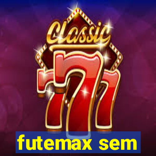 futemax sem