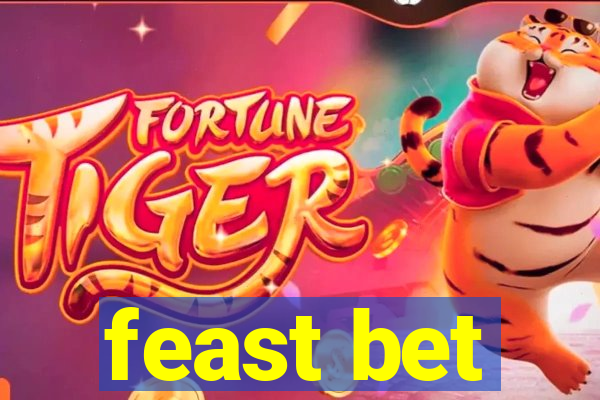 feast bet