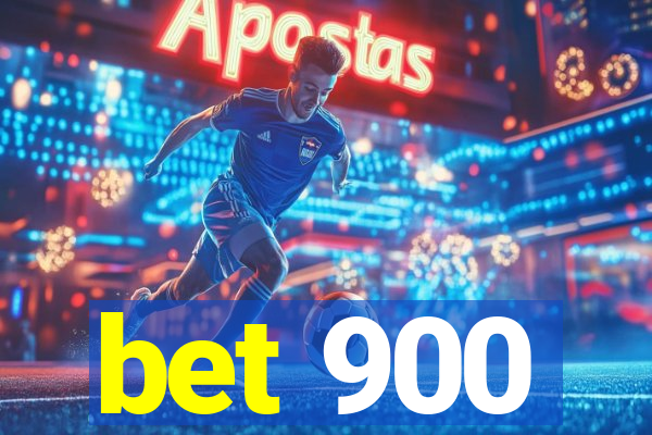 bet 900