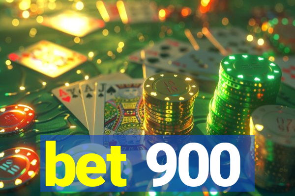 bet 900