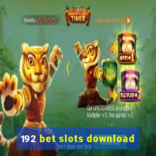 192 bet slots download