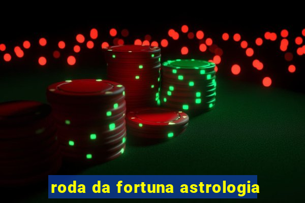 roda da fortuna astrologia