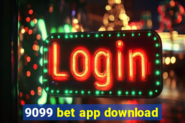 9099 bet app download