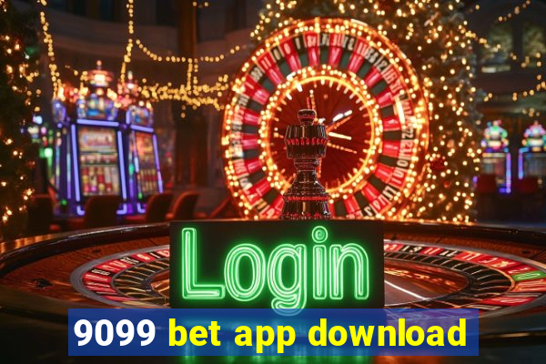 9099 bet app download