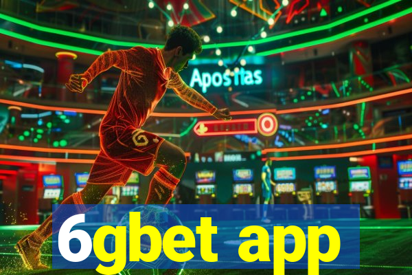 6gbet app