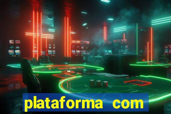 plataforma com conta demo fortune tiger