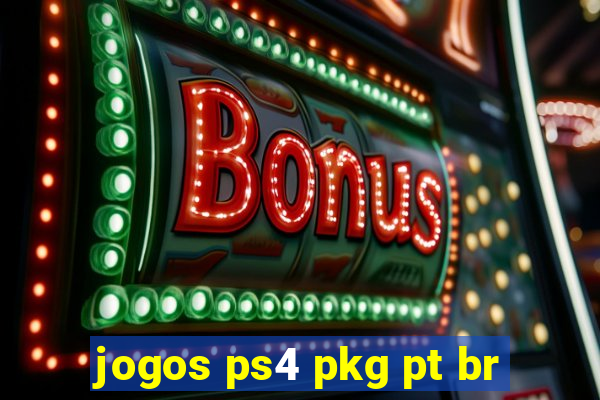 jogos ps4 pkg pt br