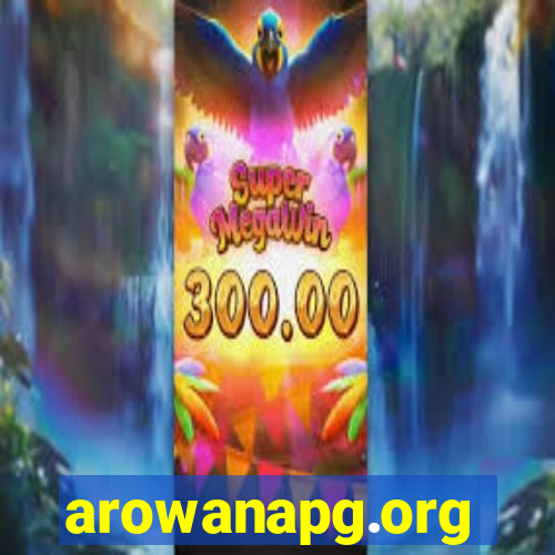 arowanapg.org