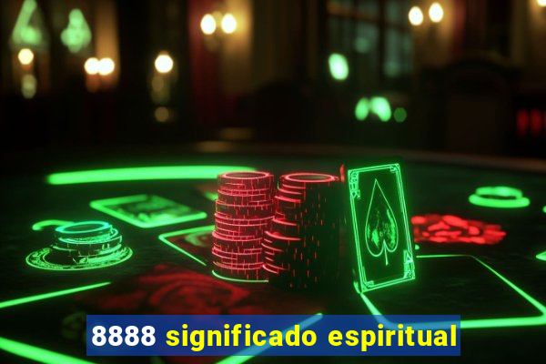 8888 significado espiritual