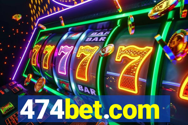 474bet.com