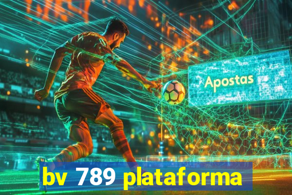 bv 789 plataforma