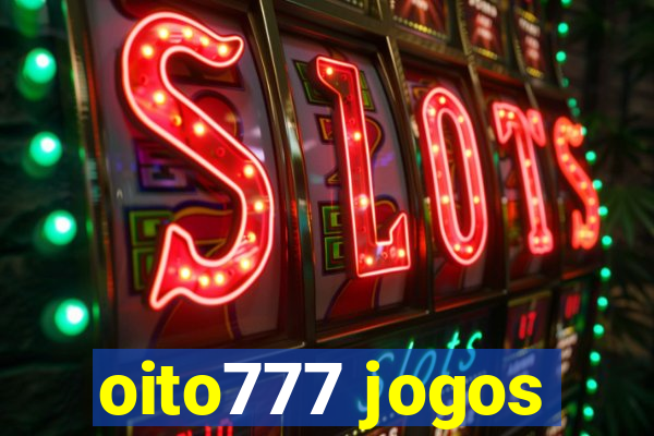 oito777 jogos