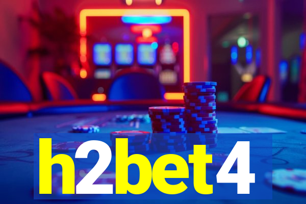 h2bet4