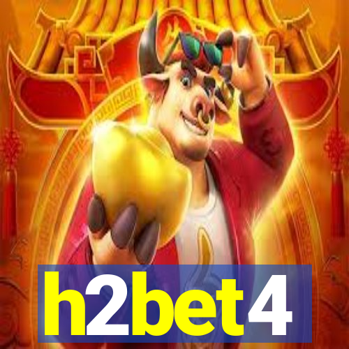 h2bet4