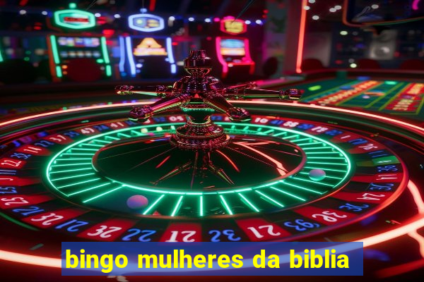 bingo mulheres da biblia