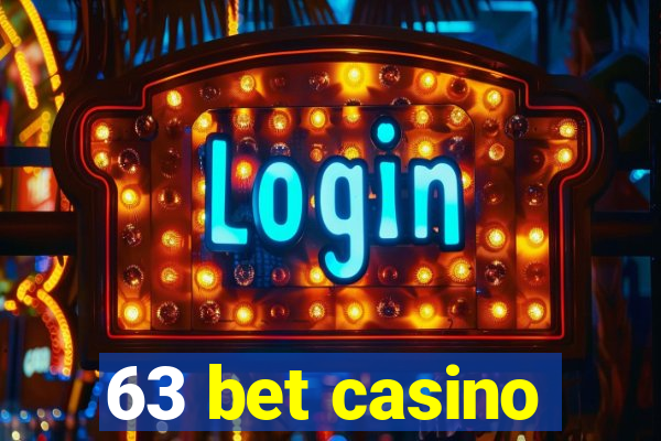 63 bet casino