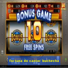 fortuna do cantor buchecha