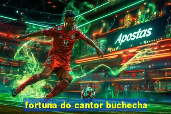 fortuna do cantor buchecha