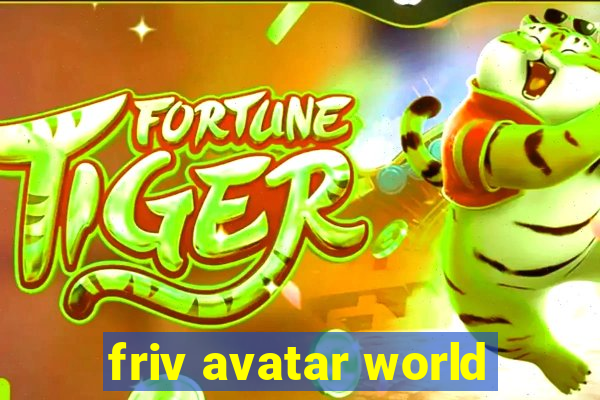 friv avatar world