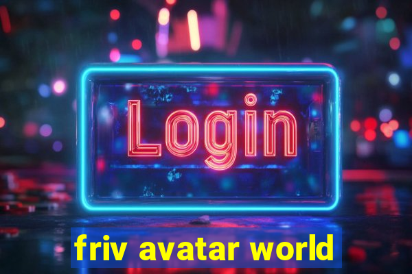 friv avatar world