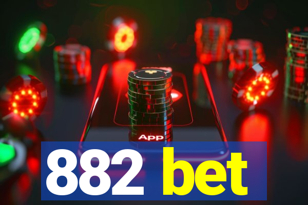 882 bet