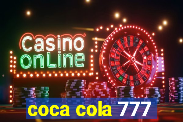 coca cola 777