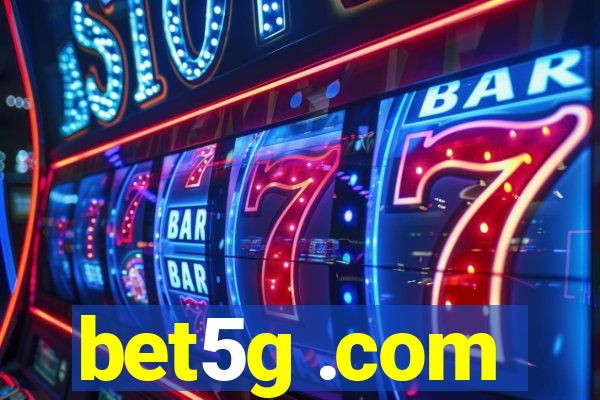 bet5g .com