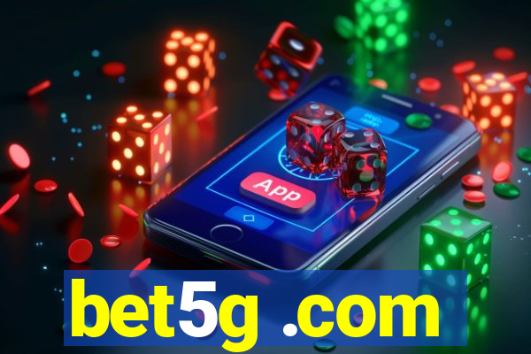 bet5g .com