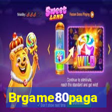 Brgame80paga