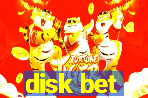 disk bet