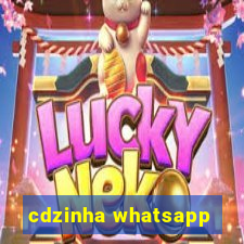 cdzinha whatsapp