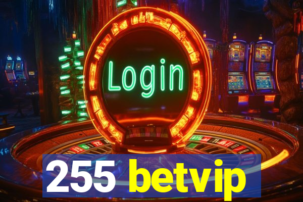 255 betvip