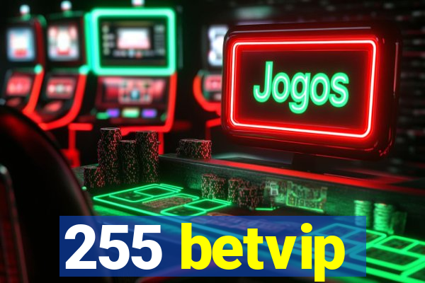 255 betvip