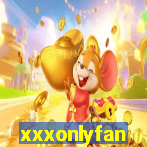 xxxonlyfan