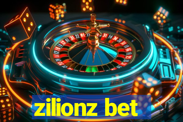 zilionz bet