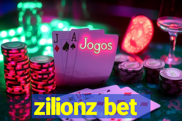 zilionz bet