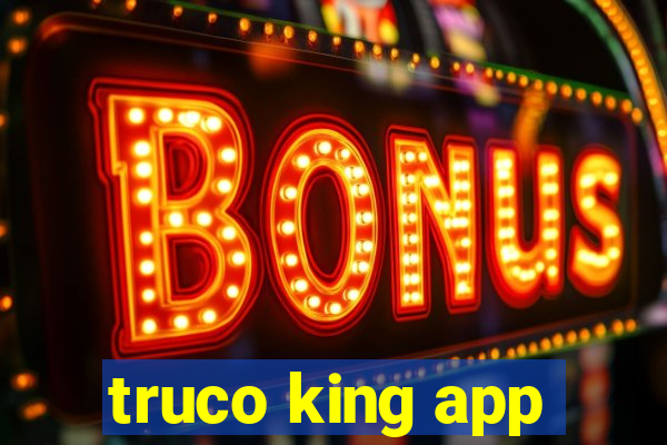 truco king app