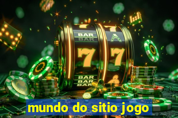 mundo do sitio jogo