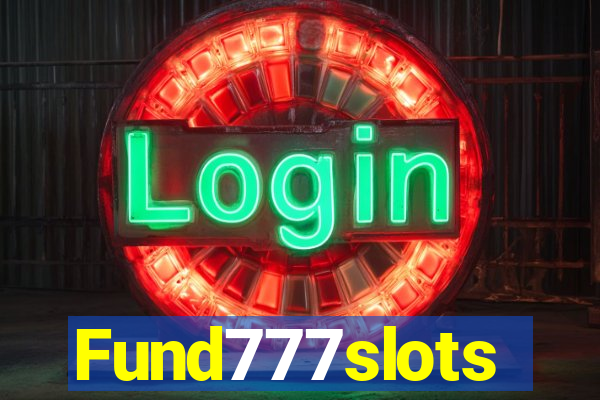 Fund777slots