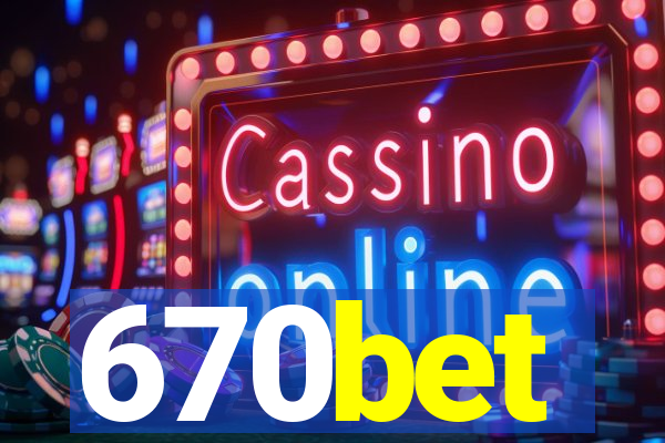 670bet