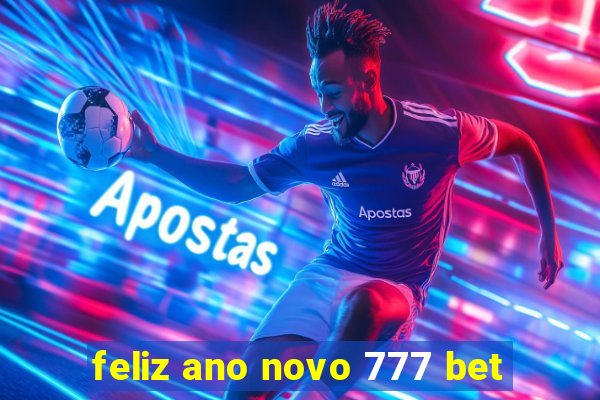 feliz ano novo 777 bet