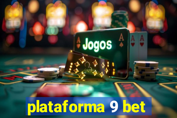 plataforma 9 bet