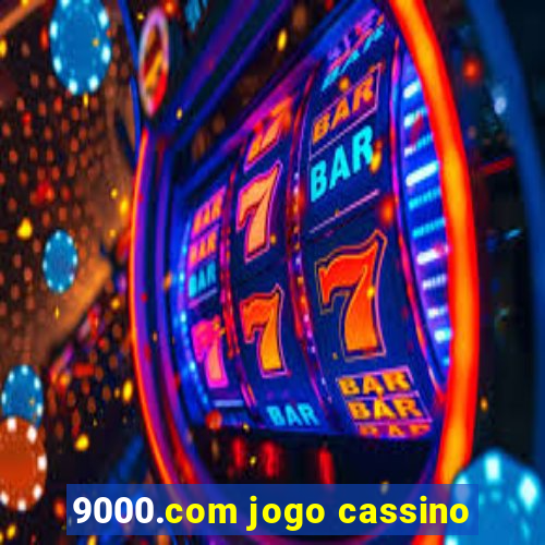 9000.com jogo cassino