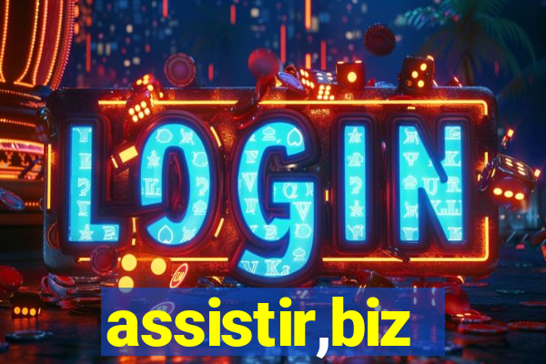 assistir,biz