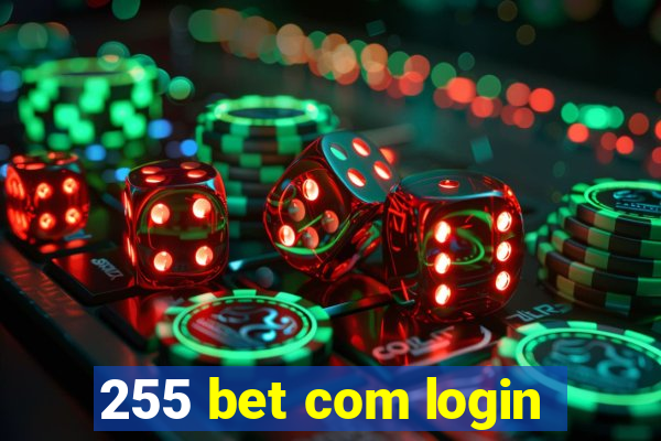 255 bet com login