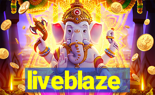 liveblaze