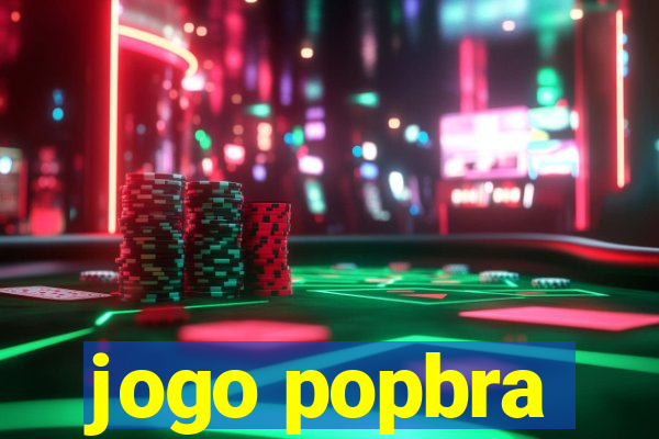 jogo popbra