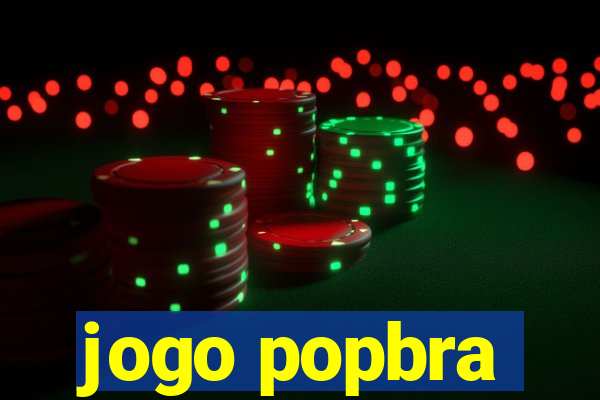 jogo popbra